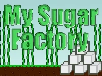 My sugar factory