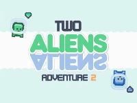 Two aliens adventure 2