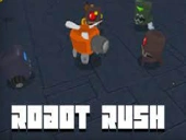 Robot rush